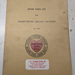 Leland Gifford Drilling Machine Service/Repair Parts List Book Manual #3Ms