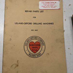 Leland Gifford Drilling Machine Repair Parts List Shop Book Manual #3Ms