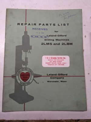 Leland Gifford Co Drilling Machine Repair Parts List Shop Book Manual 2Lms 2Lbm