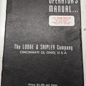 Lodge Shipley Lathe Installation Operator'S Manual Parts List Model X Machine