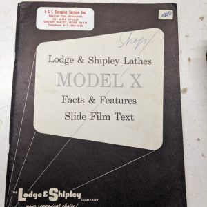 Lodge Shipley Lathes Model X Facts Features Slide Film Text 1954 Sales Brochure