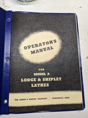 Lodge Shipley Lathe Installation Operator'S Manual Parts List Model A 12 14 16”