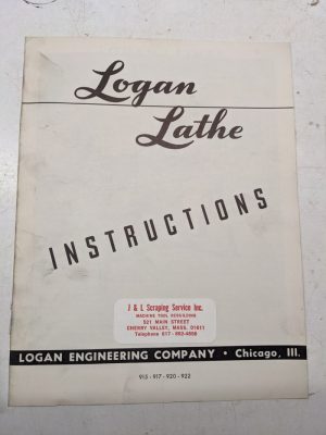 Logan Lathe Instructions Manual Model 915 917 920 922 Shop Book Operation 1952