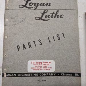 Logan Lathe Repair/Service Parts List Shop Book Manual Catalog #850 1944