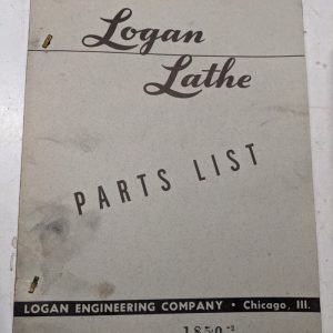 Logan Lathe Repair/Service Parts List Shop Book Manual Catalog #1850-2 1953