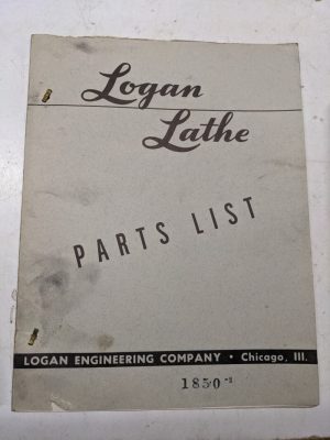 Logan Lathe Repair/Service Parts List Shop Book Manual Catalog #1850-2 1953
