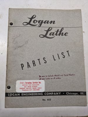 Logan Lathe Repair/Service Parts List Shop Book Manual Catalog #825 1944