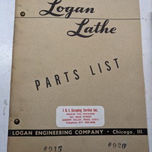 Logan Lathe Repair/Service Parts List Shop Book Manual Catalog #915 #920 1956
