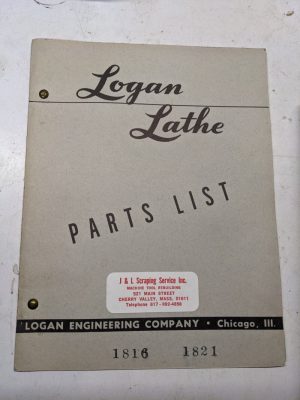 Logan Lathe Repair/Service Parts List Shop Book Manual Catalog #1816 #1821 1954