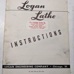 Logan Lathe Instructions Manual Model 1875 1955 1957 Shop Book Operation 1953