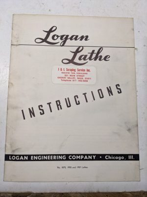 Logan Lathe Instructions Manual Model 1875 1955 1957 Shop Book Operation 1953