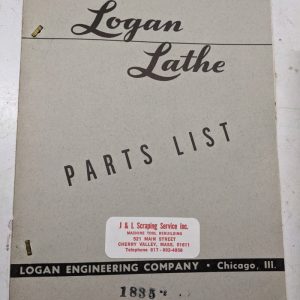 Logan Lathe Repair/Service Parts List Shop Book Manual Catalog #1835-2 1954