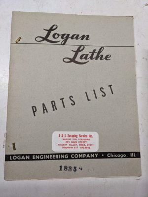 Logan Lathe Repair/Service Parts List Shop Book Manual Catalog #1835-2 1954
