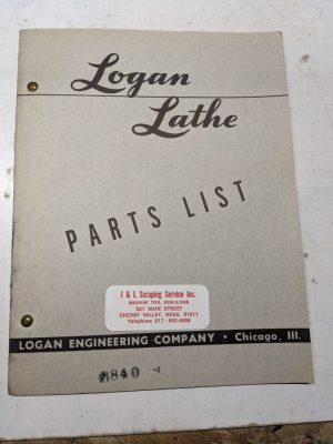 Logan Lathe Repair/Service Parts List Shop Book Manual Catalog #840-2 1953