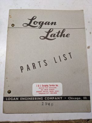 Logan Lathe Repair/Service Parts List Shop Book Manual Catalog #1940 1953