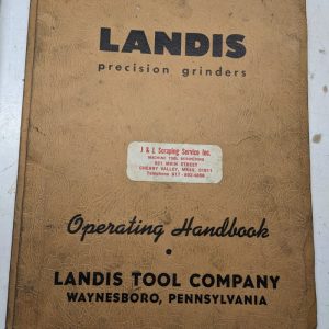 Landis Tool Precision Grinders Operator'S Handbook Manual Parts List Type C H