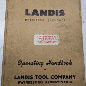 Landis Tool Precision Grinders Operators Handbook Manual Parts List Type C 6-14”