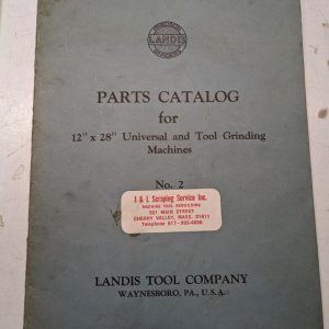Landis Tool Precision Grinders Parts List Book Manual Catalog 12”X28” #2