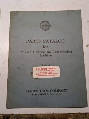 Landis Tool Precision Grinders Parts List Book Manual Catalog 12”X28” #2