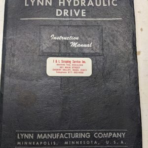 Lynn Hydraulic Drive Instruction Manual Operation Parts List Book 9R Model 1957