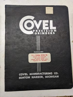 Covel Surface Grinders Operation Repair Manual Parts List Book #10 Power Feed