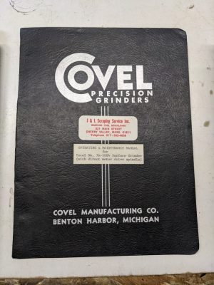 Covel Surface Grinders Operation Repair Manual Parts List Shop Book Model # 7A