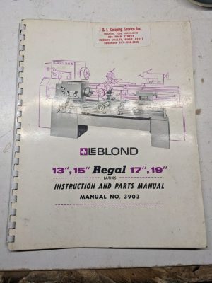 Leblond Lathes Instruction Manual Parts List Book Catalog 13 15 17 19” #3903