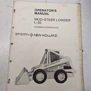 New Holland Owner Operators Manual Skid Steer Loader L-35 1982 Cessna Hyd