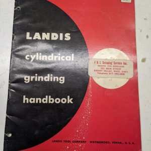 Landis Tool Cylindrical Grinding Handbook Instruction Manual 1956 Setup Speeds