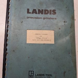 Landis Precision Grinders Operator'S Handbook Manual Type F Ff Fr Gap Roll Tool