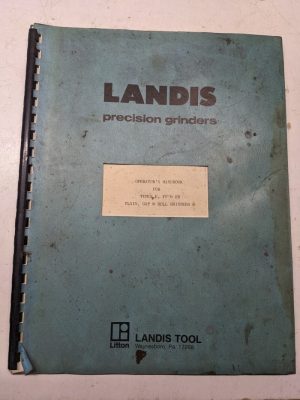Landis Precision Grinders Operator'S Handbook Manual Type F Ff Fr Gap Roll Tool