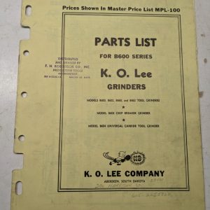 K.O Lee Parts List Manual Catalog B600 Series Grinders B 602 660 662 603 604