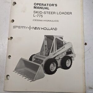 New Holland Owner Operators Manual Skid Steer Loader L-775 1982 Oem