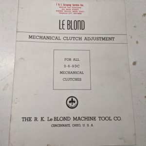 Le Blond Mechanical Clutch Adjustment Manual Instructions 3-6-9 Dc 1957