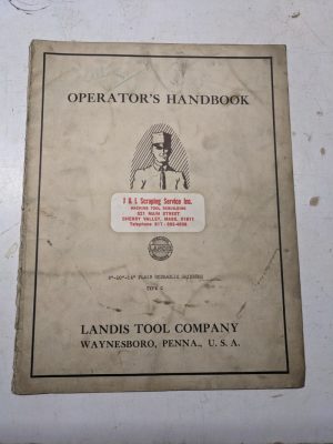 Landis Tool Operator'S Handbook Manual 6-10-14” Type C Grinding Machine 1941