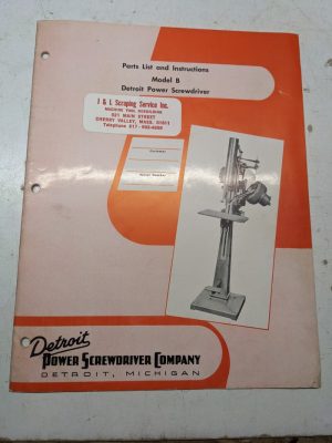 Detroit Power Screwdriver Model B Parts List Instruction Manual Operation 1949