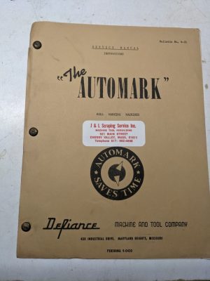 Defiance Machine Automark Roll Marking Machines Instruction Service Manual Hrma