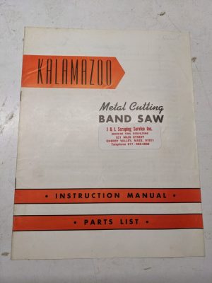 Kalamazoo Band Saw Machine Tool Operation Manual Parts List Book 816S 824S