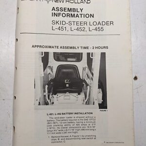 New Holland Assembly Information Dealer Prep Skid Steer L-451 L-452 L-455 1983