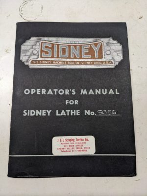Sidney Machine Operator'S Manual Parts List Catalog 14 16 18” 20” Lathes Model