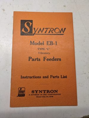 Syntron Vibratory Feeder Instruction Operator Part List Manual Model Eb-A C 1968