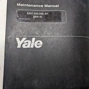 Yale Service Manual Erc030-040Ah B814 2004 Repair Shop Fork Lift Truck Book
