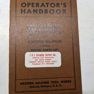 Western Machine Tool Operator Installation Manual Steptoe Shapers Parts List