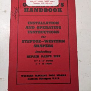 Western Machine Operator Installation Manual Steptoe Shapers Parts List 12 15”