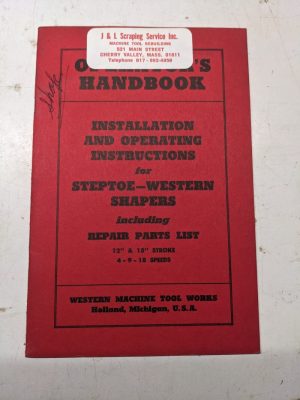 Western Machine Operator Installation Manual Steptoe Shapers Parts List 12 15”