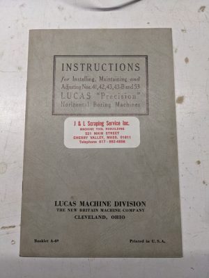 Lucas Install Maintenance Operator Manual Horz Boring Machine 41 42 43 43-B 53