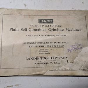Landis Grinding Machines 6 10 12 16” Swing Operator & Parts List Book Manual