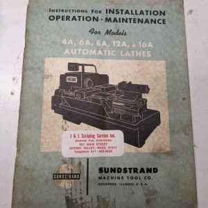 Sundstrand Machine Install Operator Maintenance Manual 4A 6A 8A 12A 16A Lathe
