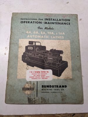 Sundstrand Machine Install Operator Maintenance Manual 4A 6A 8A 12A 16A Lathe