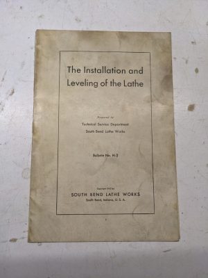 South Bend Lathe Installation Leveling Instruction Manual H-3 1942 Machine Tool